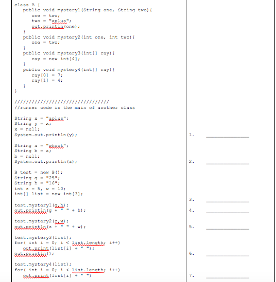class 3 public void mysteryl (String one, String two) one two