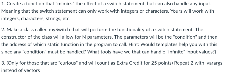 C++ Switch Statements with functions. Please follow step 1 & 2. I