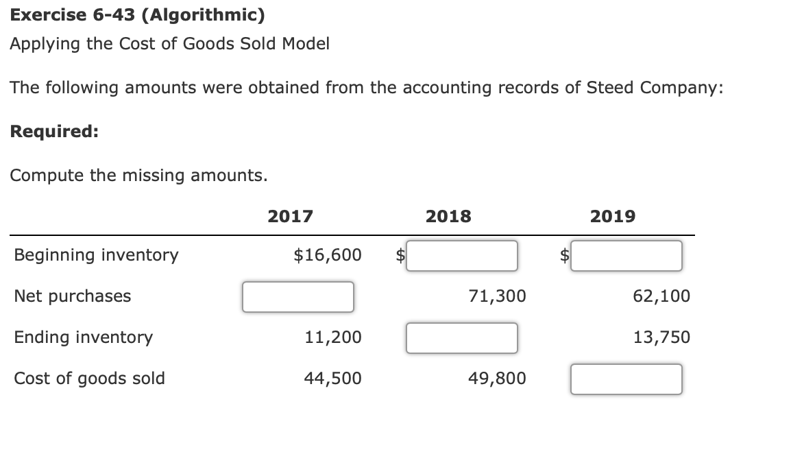  Exercise 6-43 (Algorithmic) Applying the Cost of Goods Sold Model The