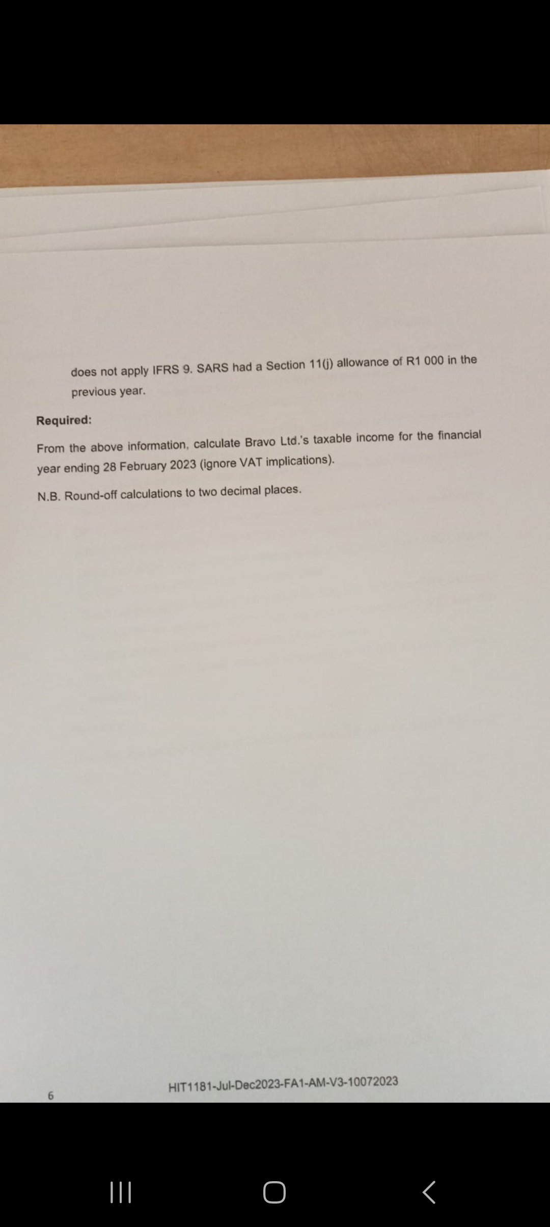 does not apply IFRS 9. SARS had a Section 11(j) allowance