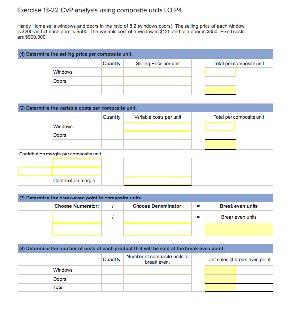 are $562,500. 3. Exercise 18-11 Income reporting and break-even analysis LO C2