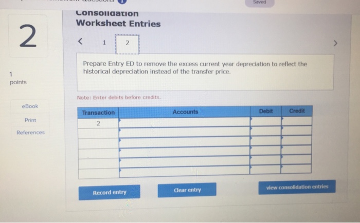 eBook Print References Transaction Accounts Debit Credit view consolidation entries dear entry