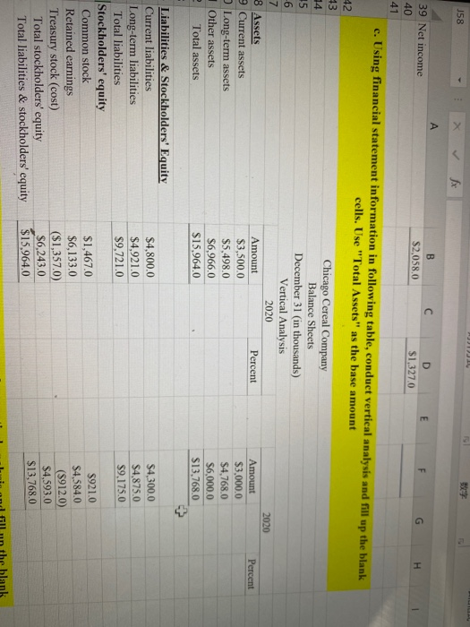 following table, conduct horizonal analysis and fill up the blank cells. Use