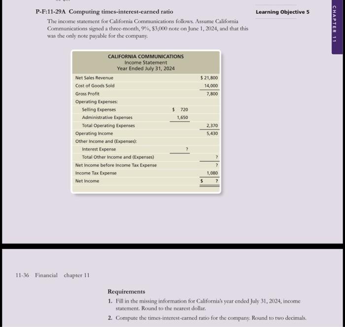 all requirements needed -F:11-29A Computing times-interest-earned ratio Learning Objective 5 The income