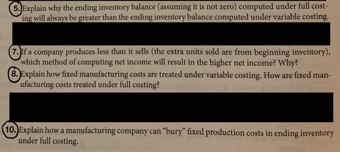  5. Explain why the ending inventory balance (assuming it is not