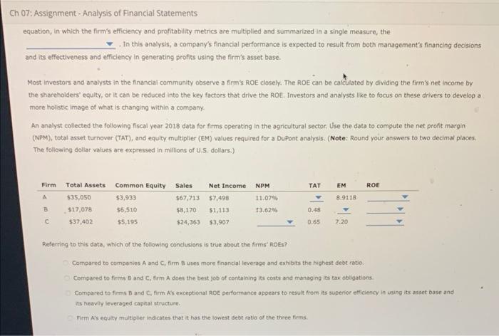 analysis to understand and assess the factors that drive a company's financial