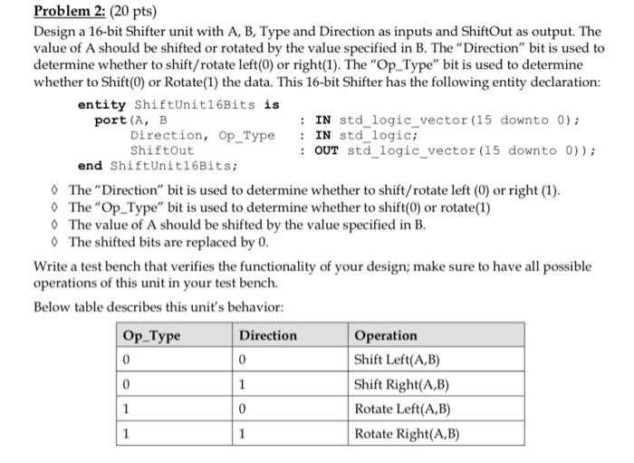 design a 16-bit shifter unit Problem 2: (20 pts) Design a