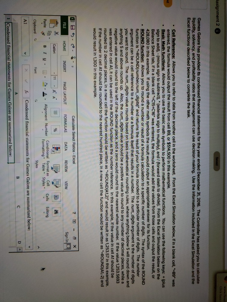  Assignment 2 Games Galore has provided its condensed financial statements for