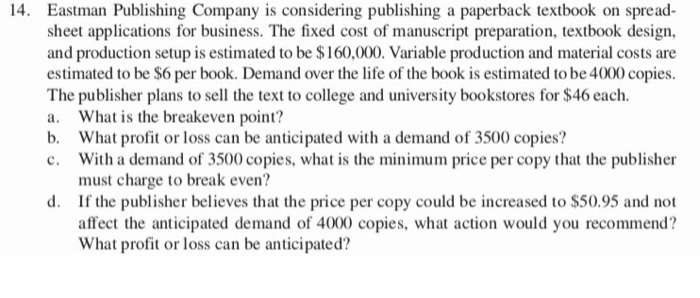  This is a question for quantitative methods for business Eastman Publishing