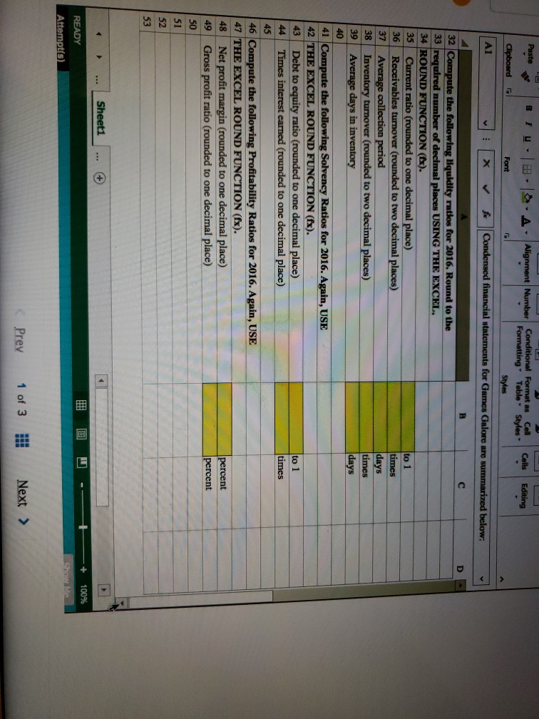 Use the information included in the Excel Simulation and the Excel functions