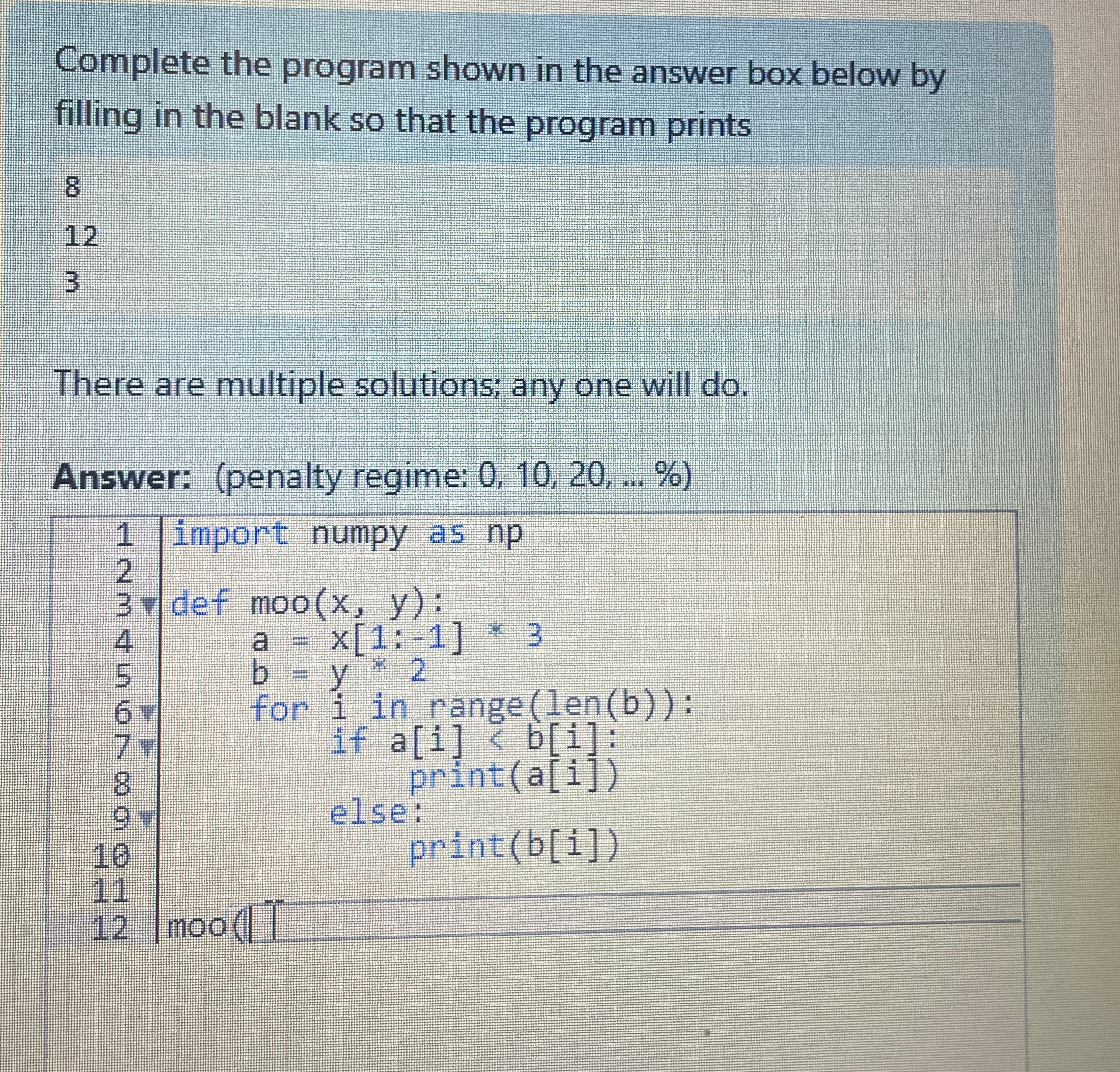  Complete the program shown in the answer box below by filling