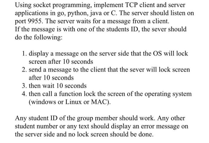  Using socket programming, implement TCP client and server applications in go,