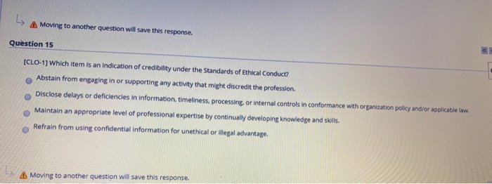  L Moving to another question will save this response. Question 15