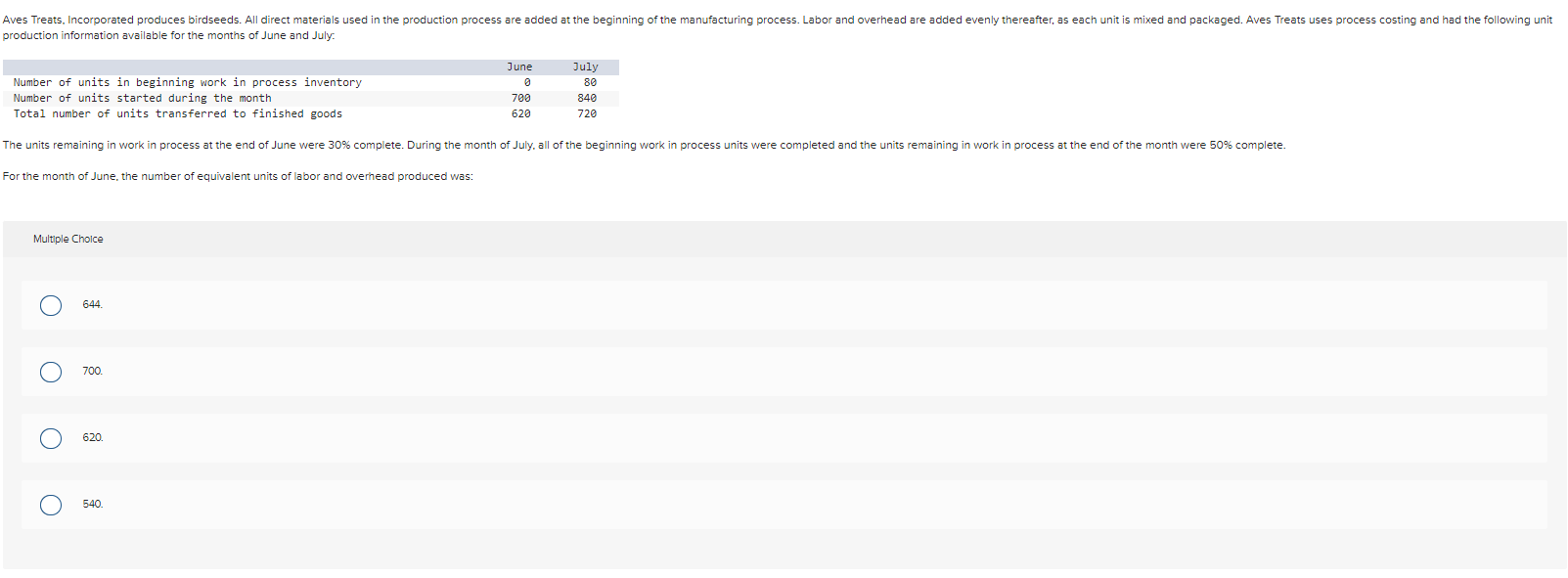  Multiple Choice 644. 700. 620. 540