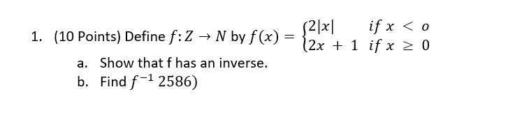 Define : by () = {2|| 2 + 1 0 a. Show