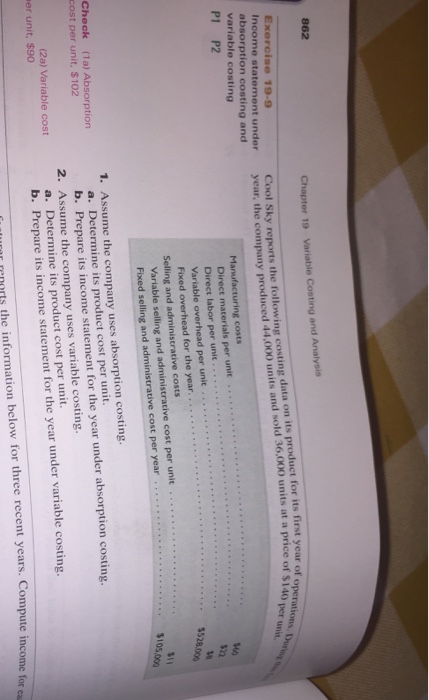  Income statement under absorption costing and variable costing Cool Sky reports