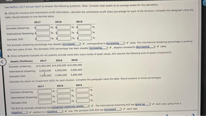  please help Use Netflix's 2017 annual report to answer the following