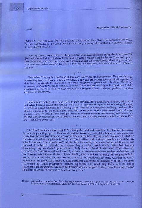 to improve communications? Explain your answer. 365 Wendy and teach for America
