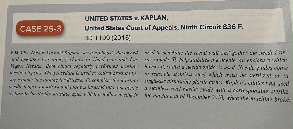 Read Case Study 25-3 and answer Critical Thinking and Ethical Decision Making