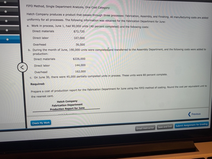 FIFO Method, Single Department Analysis, One Cost Category Hatch Company produces