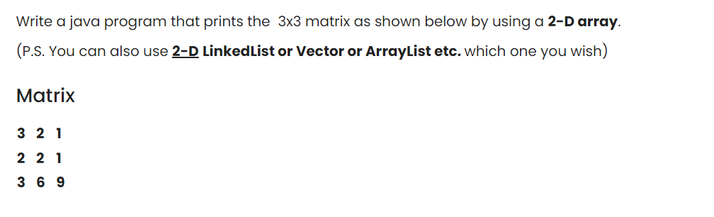  Write a java program that prints the 33 matrix as shown