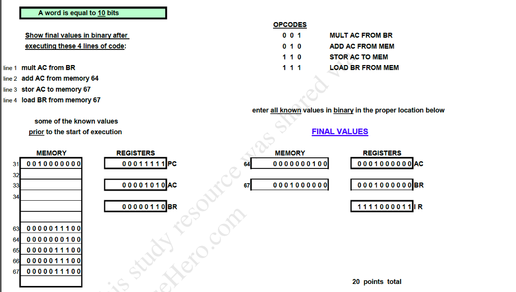  A word is equal to 10 bits OPCODES 0 0 1