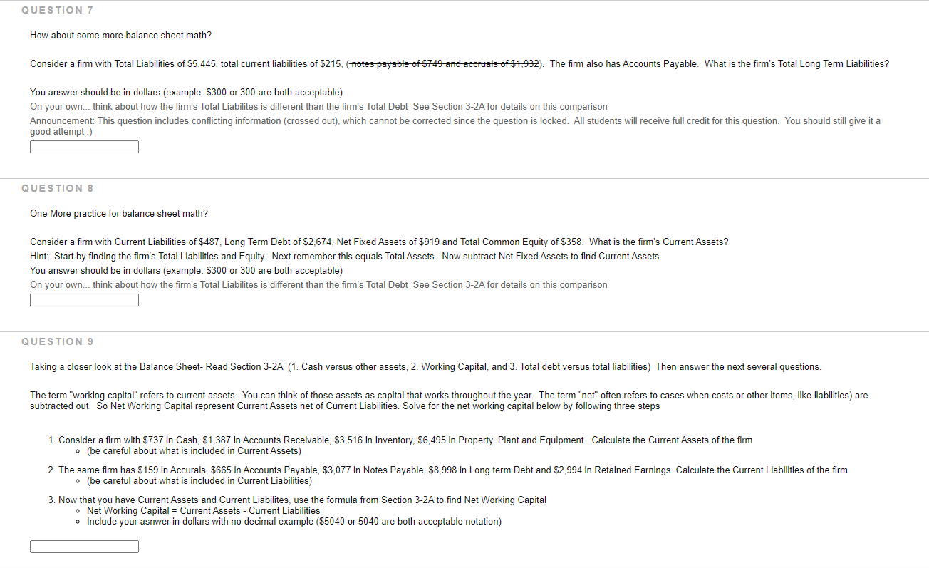  QUESTION 7 How about some more balance sheet math? Consider a