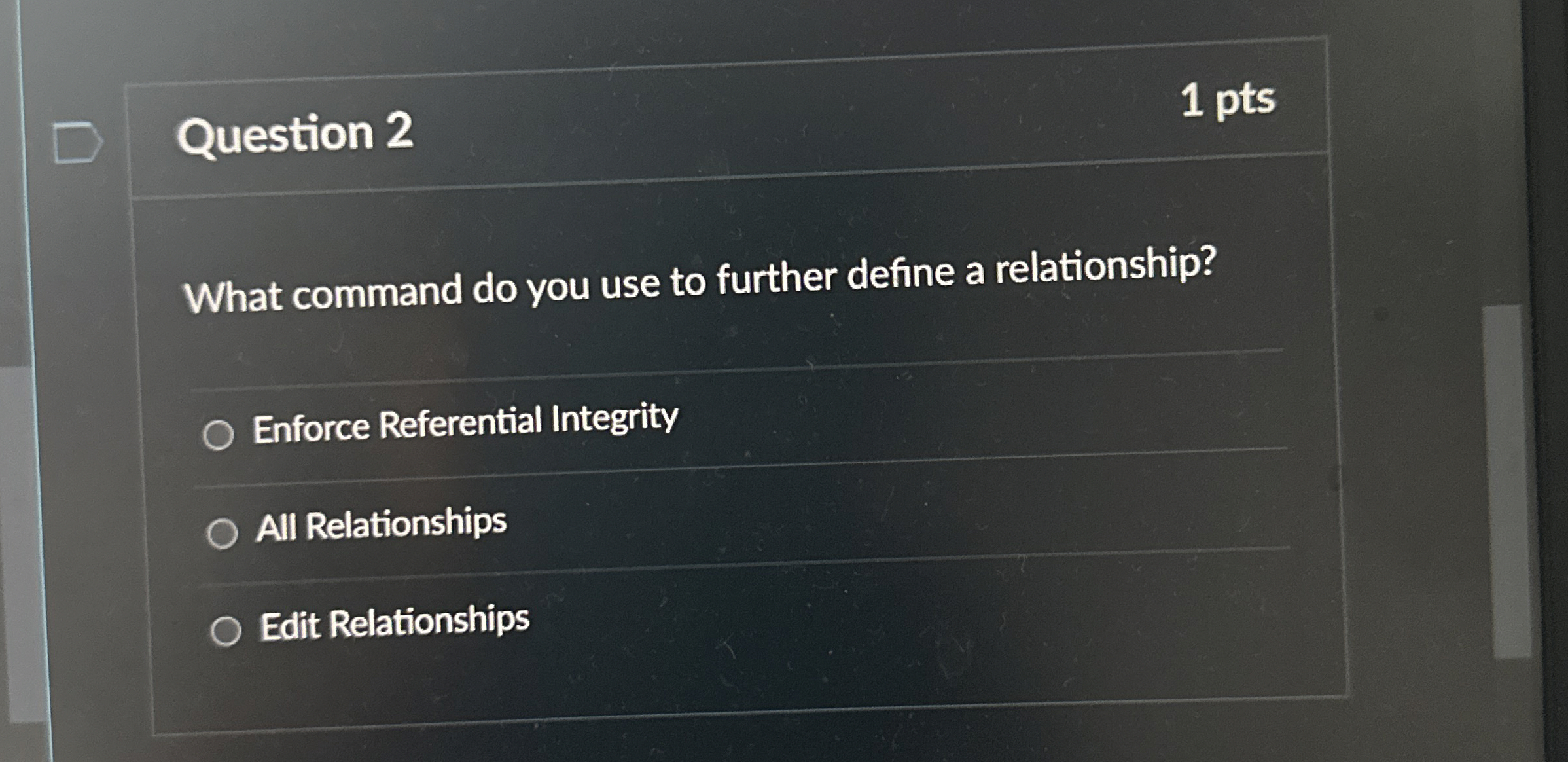  Question 2 1 pts What command do you use to further