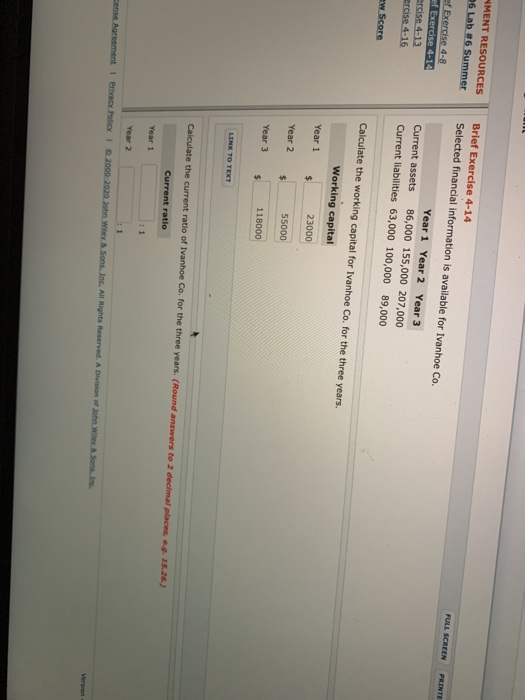  MENT RESOURCES 26 Lab #6 Summer Brief Exercise 4-14 Selected financial