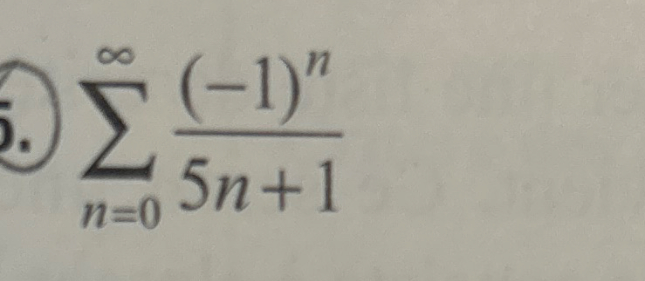  code class="asciimath">\sum_(n=0)^(\infty )((-1)^(n))/(5n+1) 