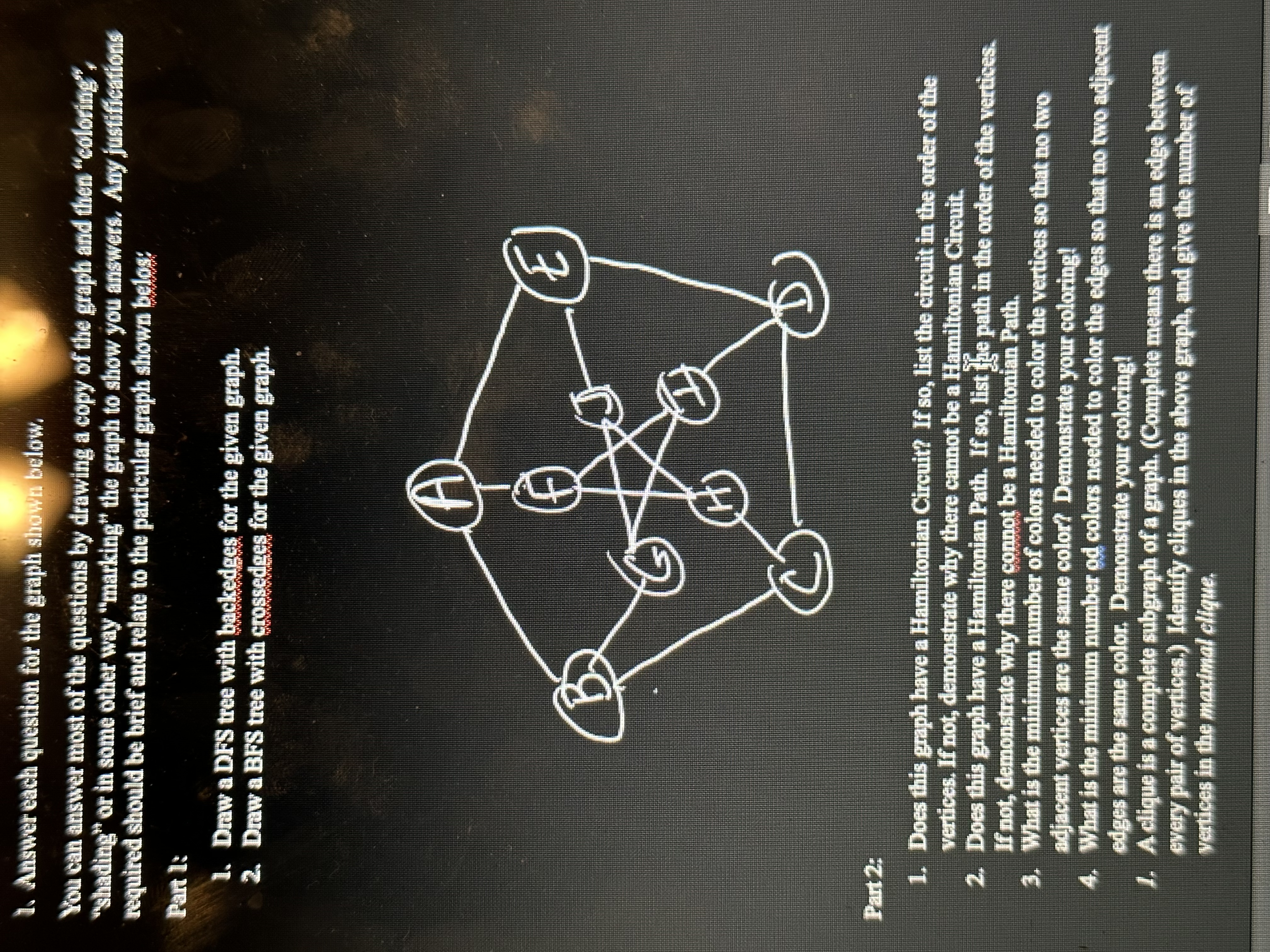  Answer each question for the graph shown below.You can answer most