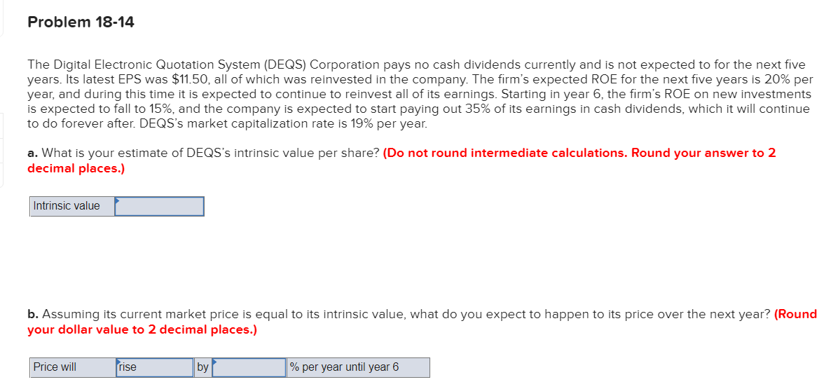  Problem 18-14 The Digital Electronic Quotation System (DEQS) Corporation pays no