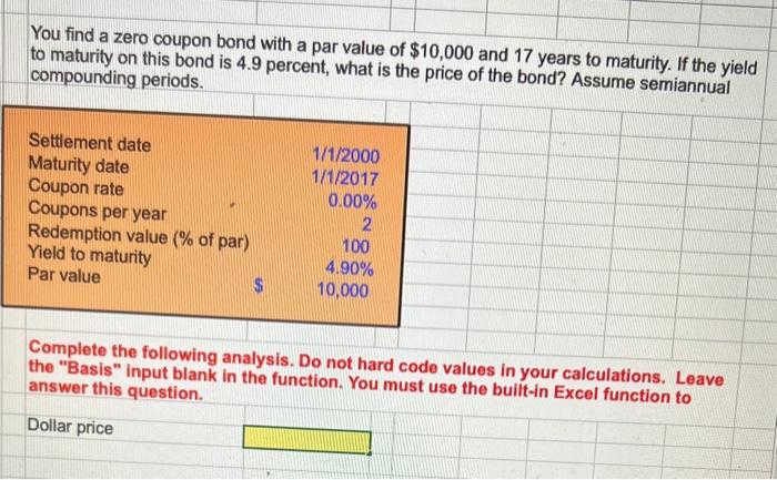 answer with excel formula You find a zero coupon bond with a