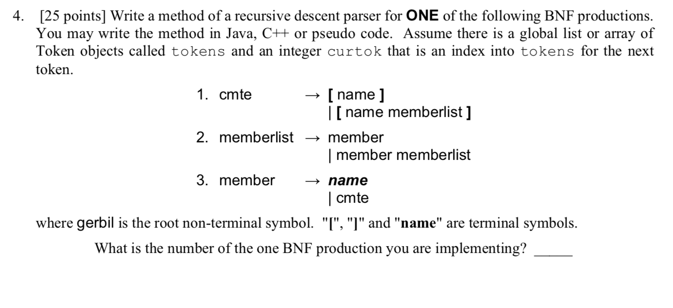  4. [25 points] Write a method of a recursive descent parser