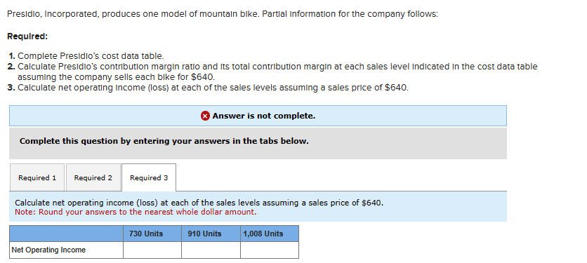 in the tabs below. Calculate Presidio's contribution margin ratio and its total