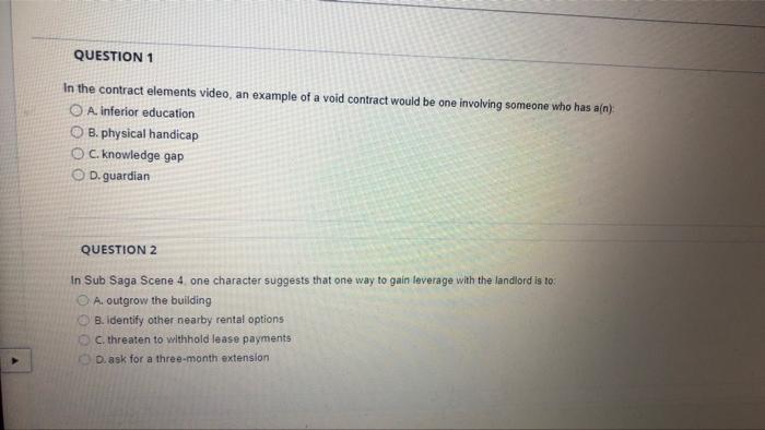 business QUESTION 1 In the contract elements video an example of a