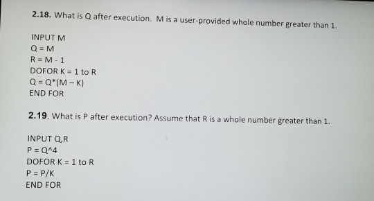  2.18 and 2.19. Working on basic psuedocode problems, but im having