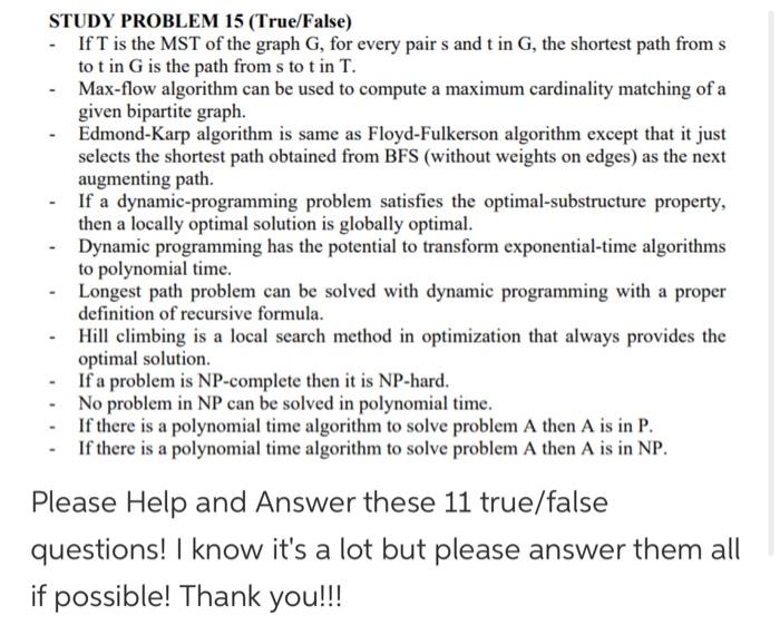  STUDY PROBLEM 15 (True/False) - If T is the MST of