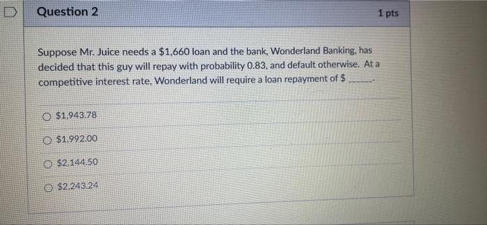 third one Suppose that Mr. Juice requests that Wonderland, from the previous