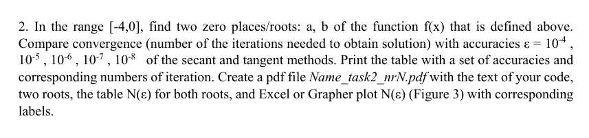  In the range -4,0, find two zero places/roots: a,b of the