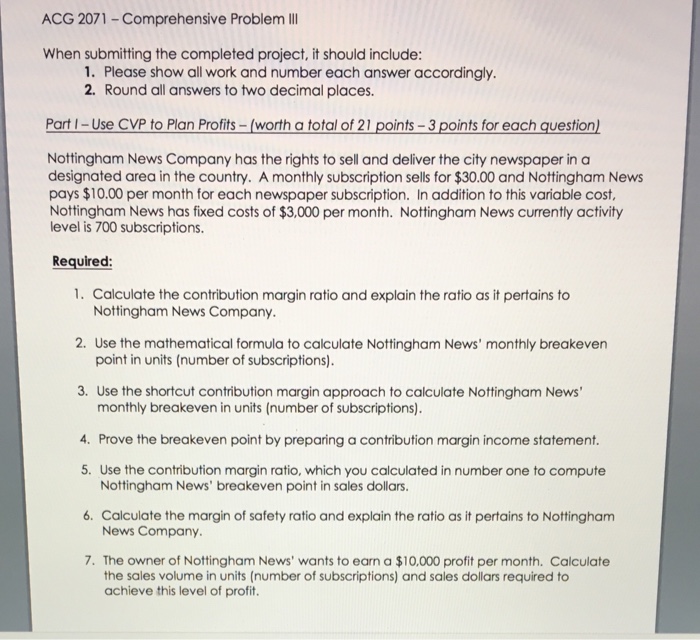  ACG 2071-Comprehensive Problem III When submitting the completed project, it should