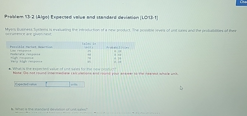  Problem 13-2(Algo) Expected value and standard deviation [LO13-1] Myers Business Systems