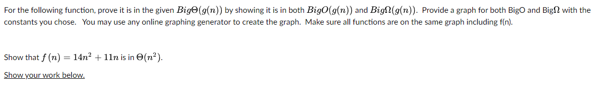Please use different Constant values For the following function, prove it is