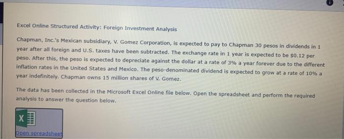 ch 17 excel Excel Online Structured Activity: Foreign Investment Analysis Chapman, Inc.'s