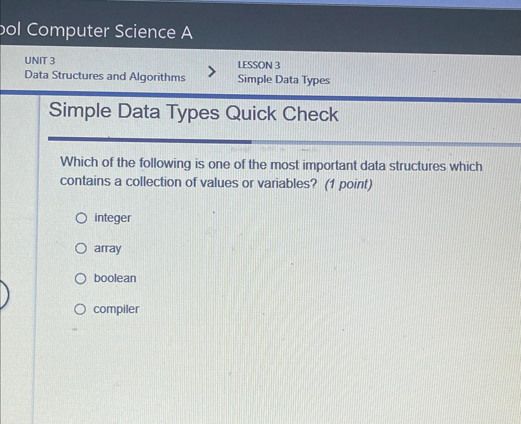  ol Computer Science A UNIT 3 LESSON 3 Data Structures and