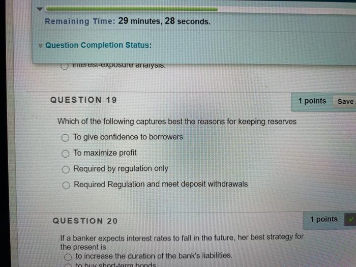  Remaining Time: 29 minutes, 28 seconds. Question Completion Status: erest-exposure analysis.
