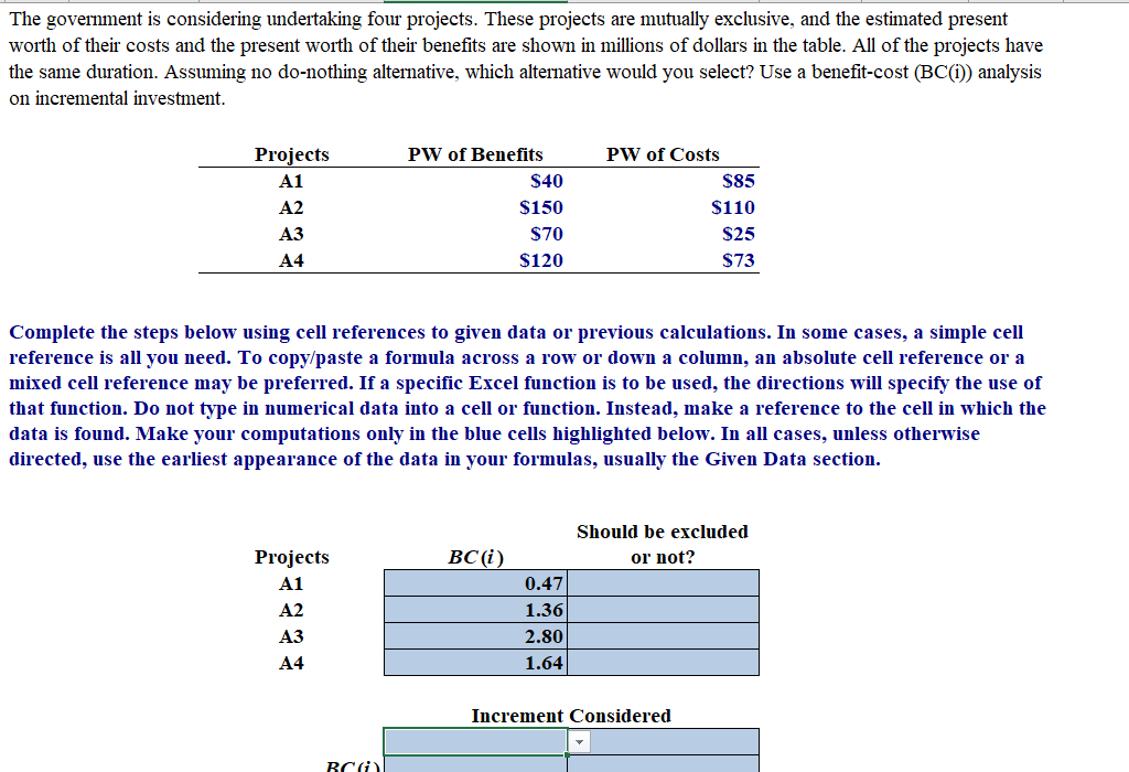 Please solve using excel and show work for each cells The government