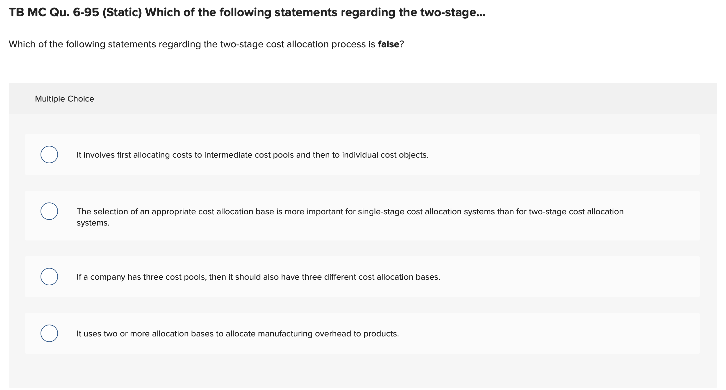  TB MC Qu.6-95(Static) Which of the following statements regarding the two-stage...