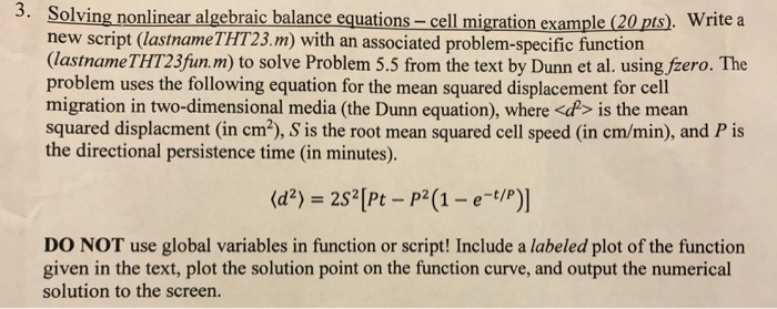  please write a matlab script to solve the following: 3. Solving