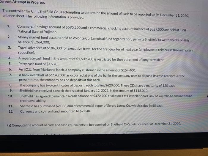  Current Attempt in Progress The controller for Clint Sheffield Co. is